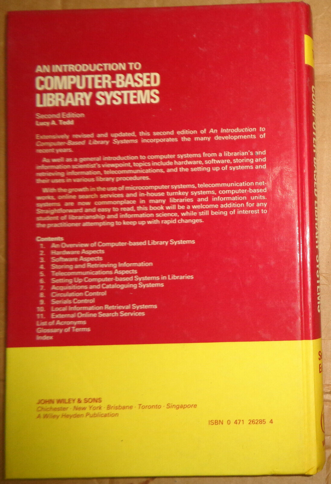 An Introduction to Computer-Based Library Systems by Lucy A Tedd. 1985 Hardcover