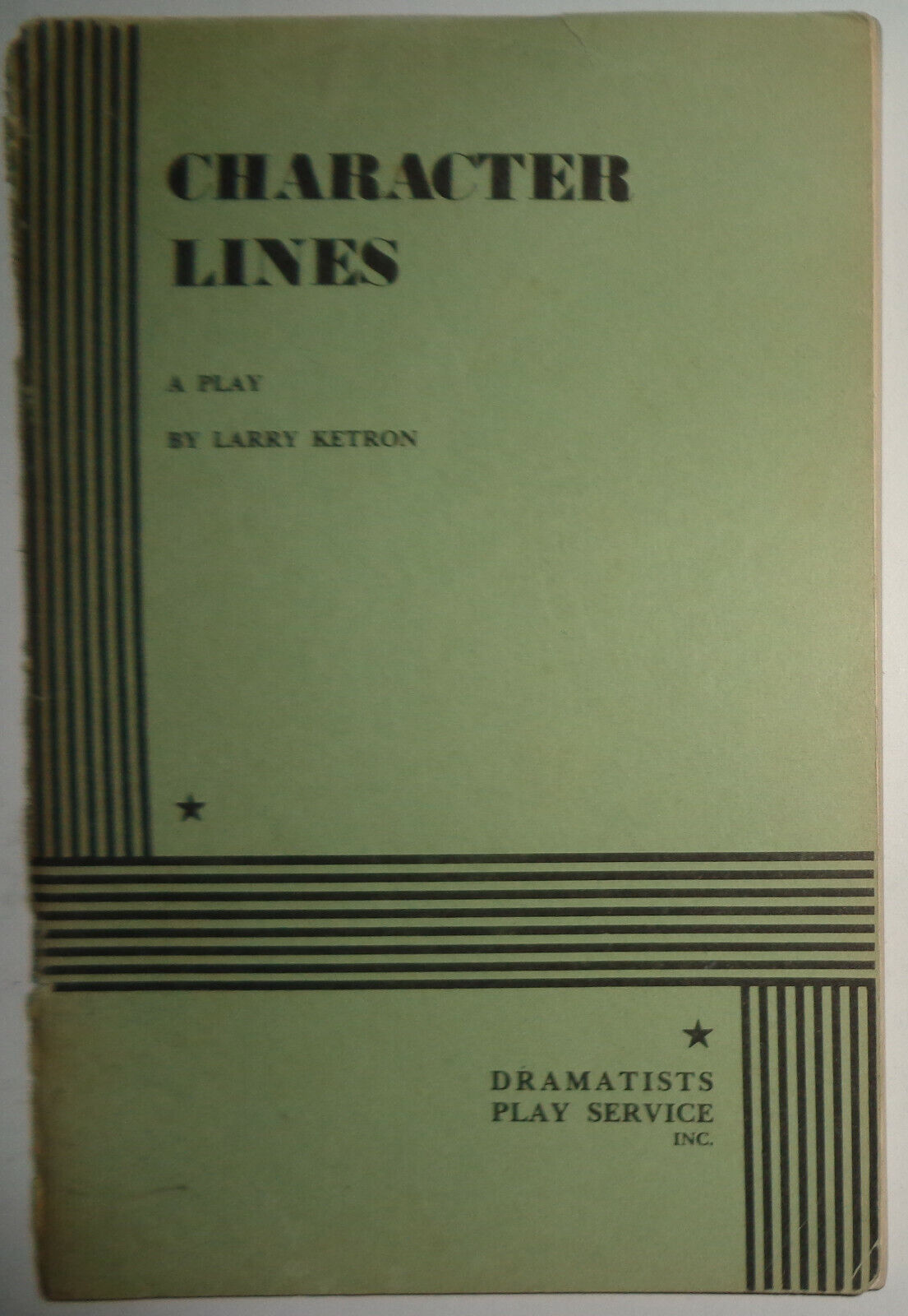 Character lines : a play, by Larry Ketron. 1980
