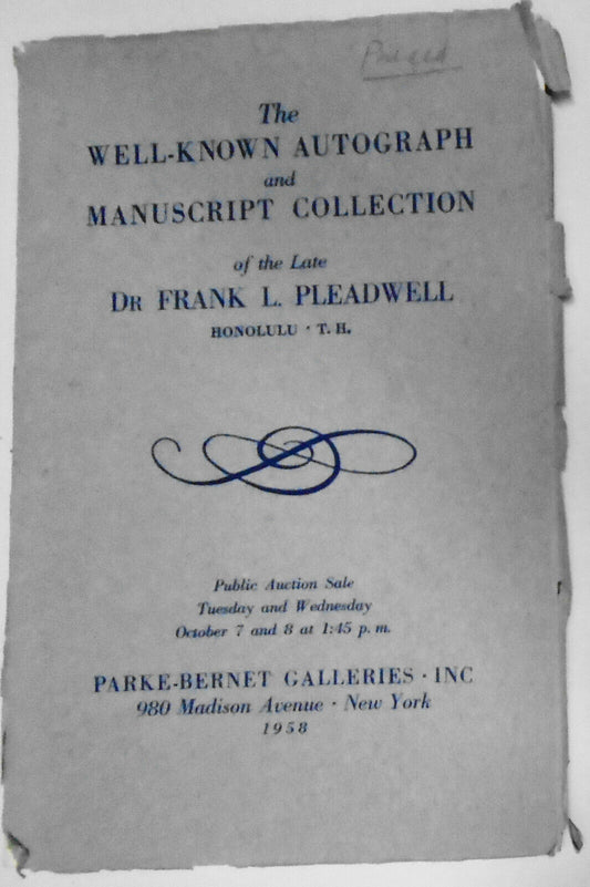 American, British, Continental autographs and mss - Pleadwell. 1958 Parke-Bernet