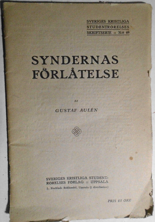 Syndernas förlåtelse, by Gustaf Aulén. First Edition. 1915