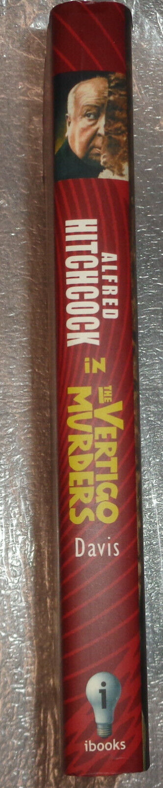 Alfred Hitchcock in the Vertigo Murders by J Madison Davis 2000 Hardcover 1st ed