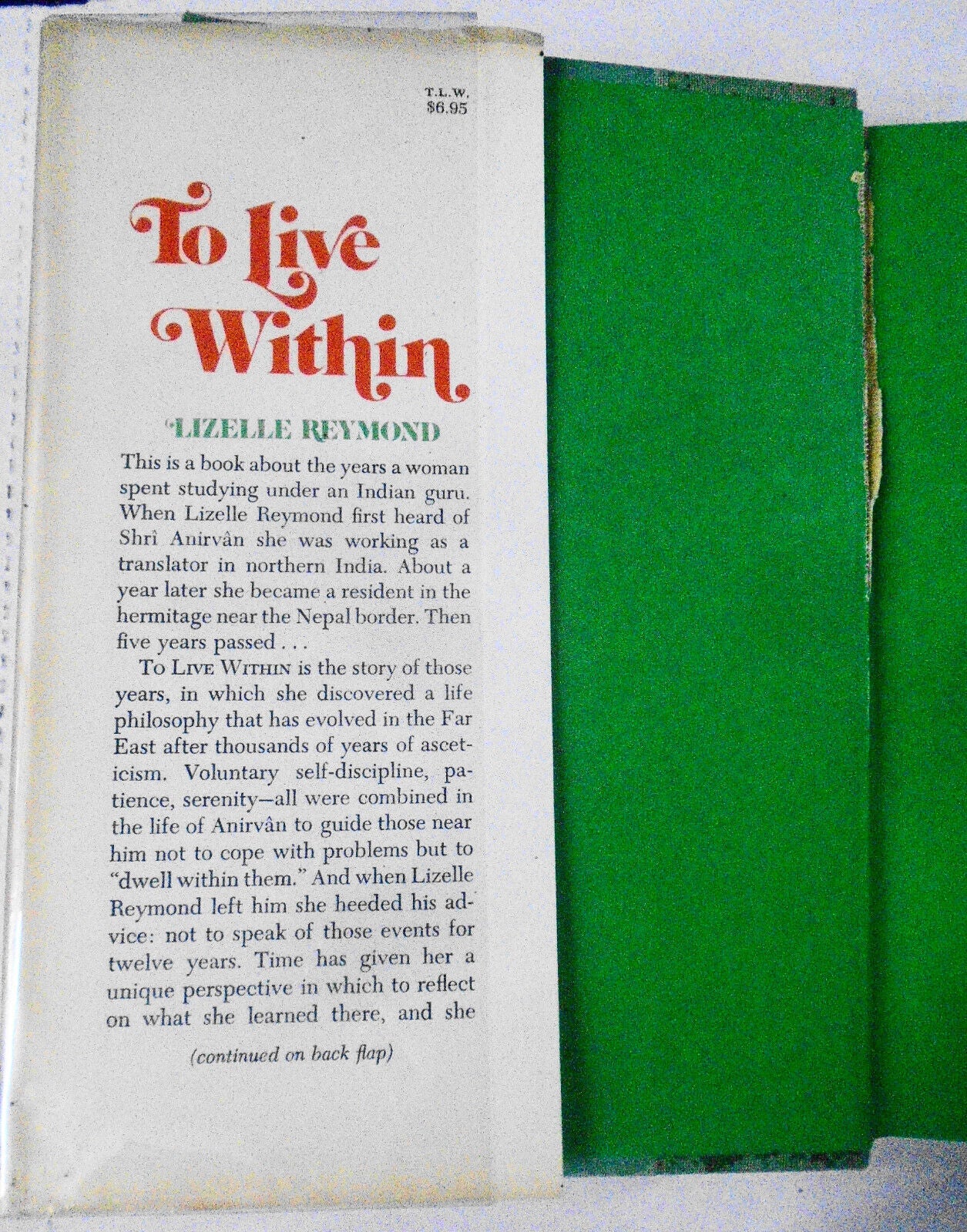 To live within, by Lizelle Reymond. First edition, 1971. Hardcover/DJ. 1st print