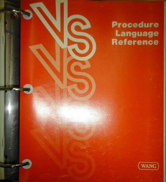 Wang Procedure Language Reference, Programmer's Intro, File Mgt Utilities 1978-