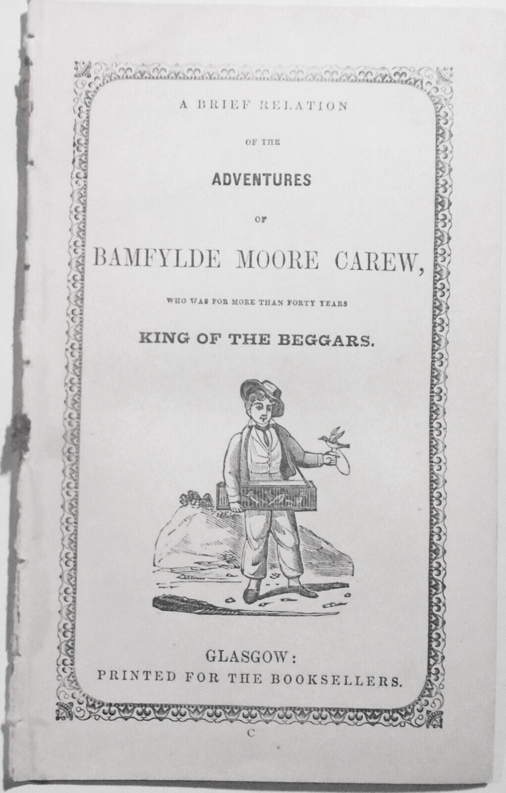 [Chapbook] A brief relation of the adventures of Bamfylde Moore Carew [1847]