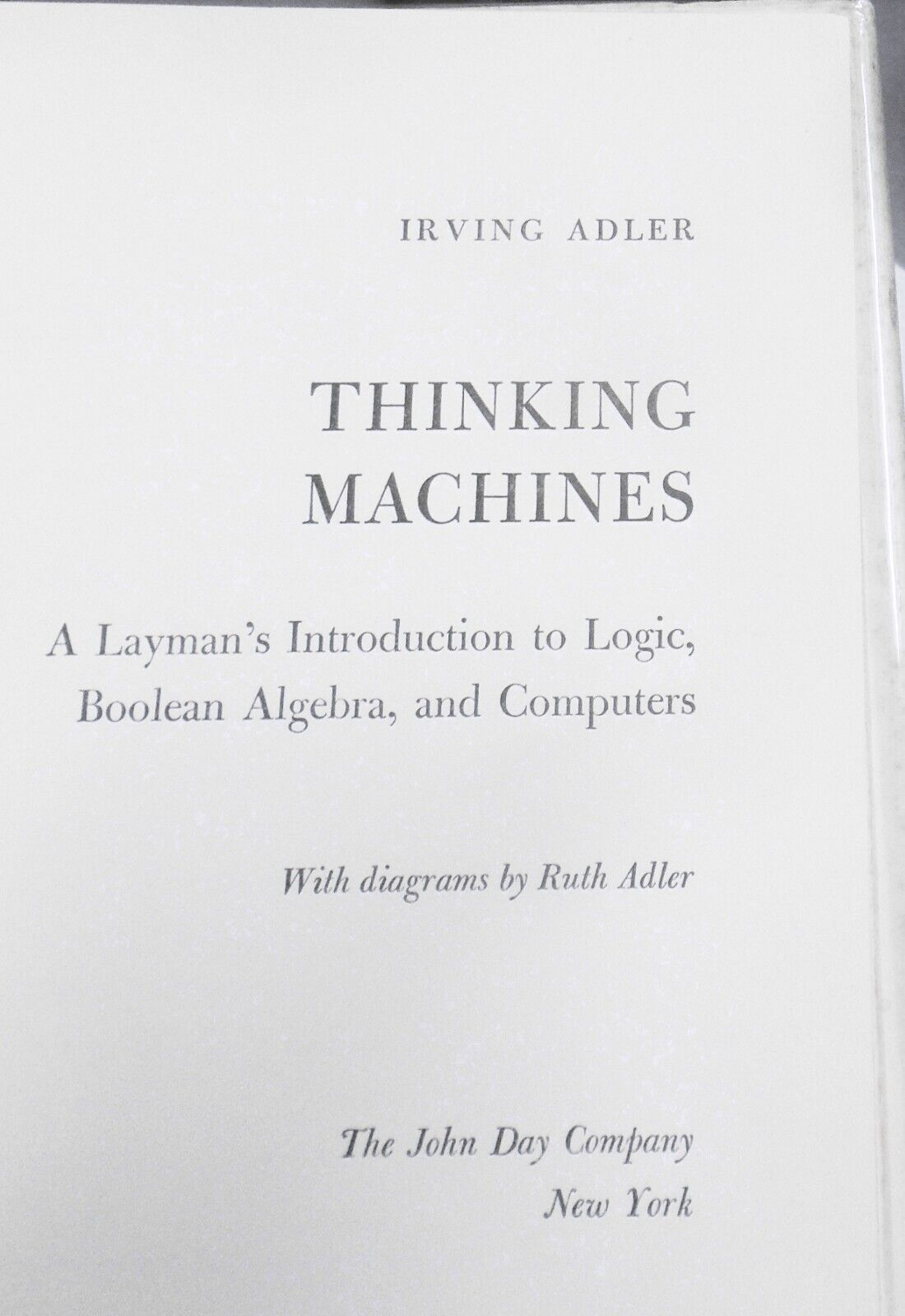 Thinking Machines, by Irving Adler. 1961 Hardcover/DJ. First edition [Computers]