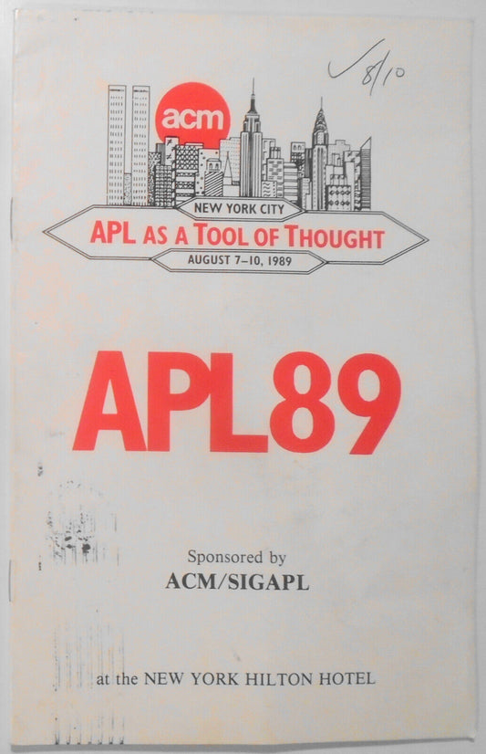 APL89 August 7-10, 1989 New York City, Program - Sponsored by ACM/SIGAPL