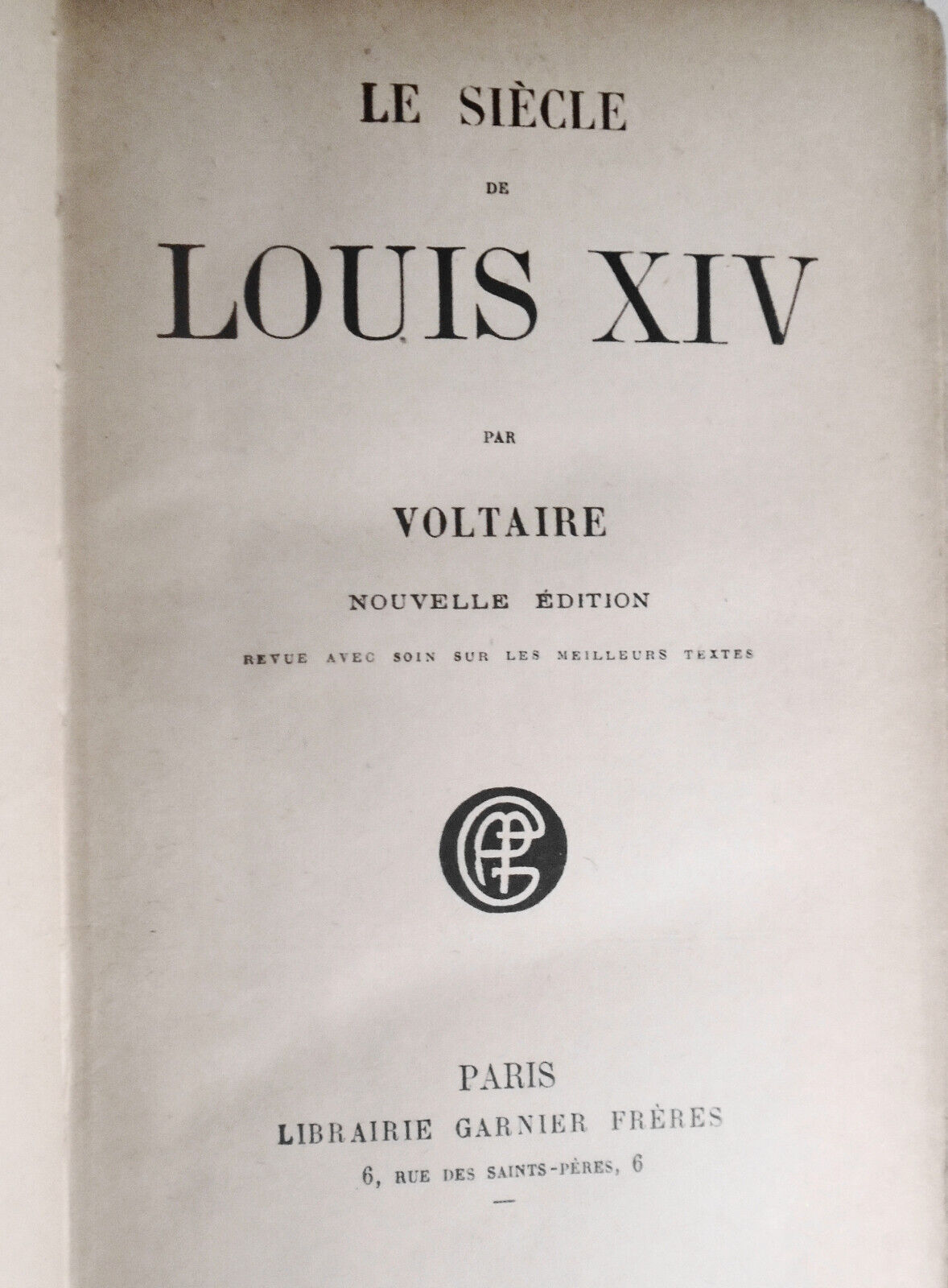 Le Siecle de Louis XIV, by Voltaire. [1930]