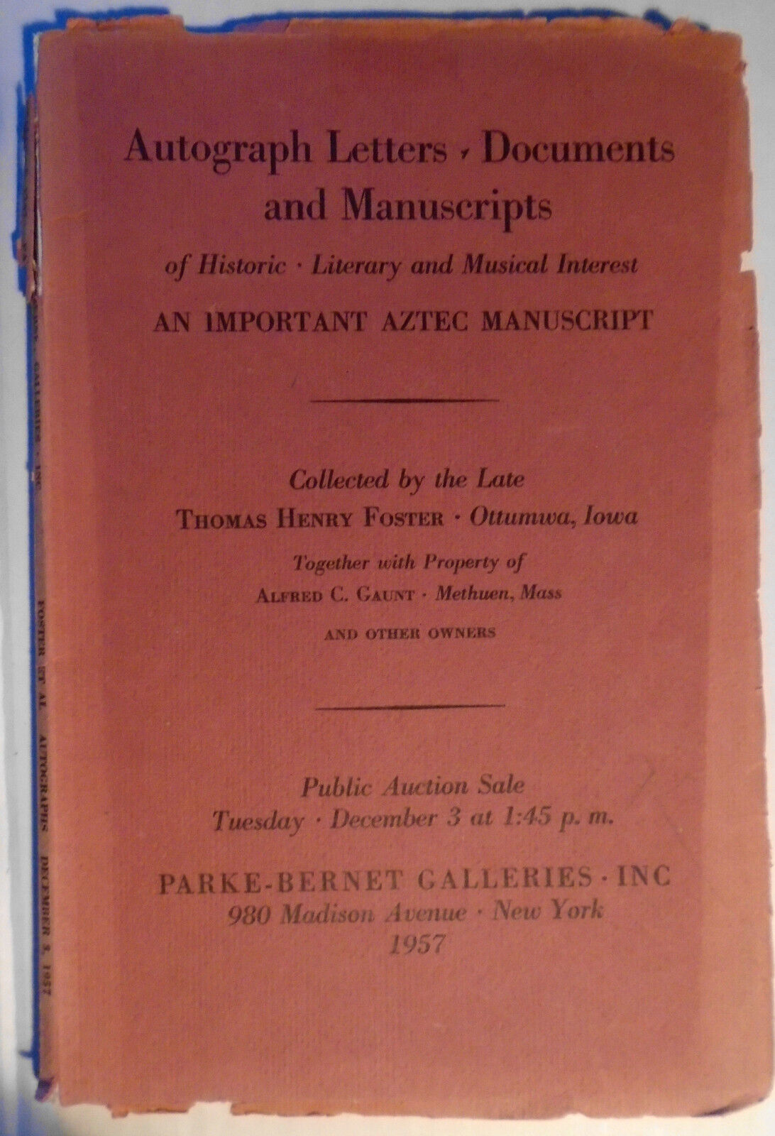 Autograph letters; Aztec manuscript, etc - Thomas Henry Foster Parke-Bernet 1957