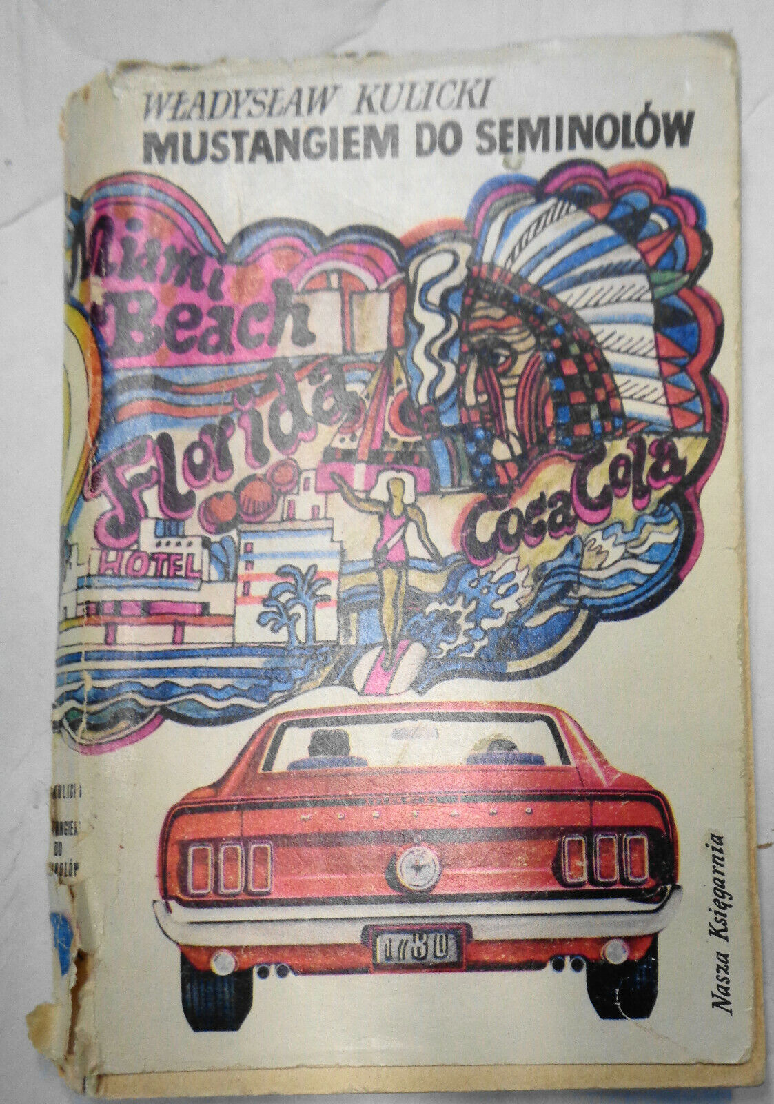 Mustangiem do Seminolów, by Władysław Kulicki. 1970. In Polish.