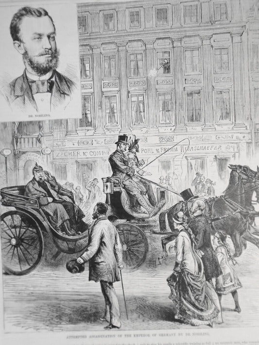 Attempted assassination of the Emperor of Germany by Dr. Nobling. 1878 HW