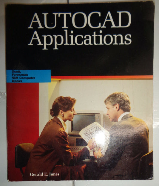 AutoCAD Applications, by Gerald E. Jones. First edition, 1989.