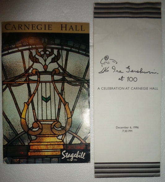 IRA GERSHWIN AT 100 - STAGEBILL & PROGRAM - DEC. 6, 1996 - CARNEGIE HALL
