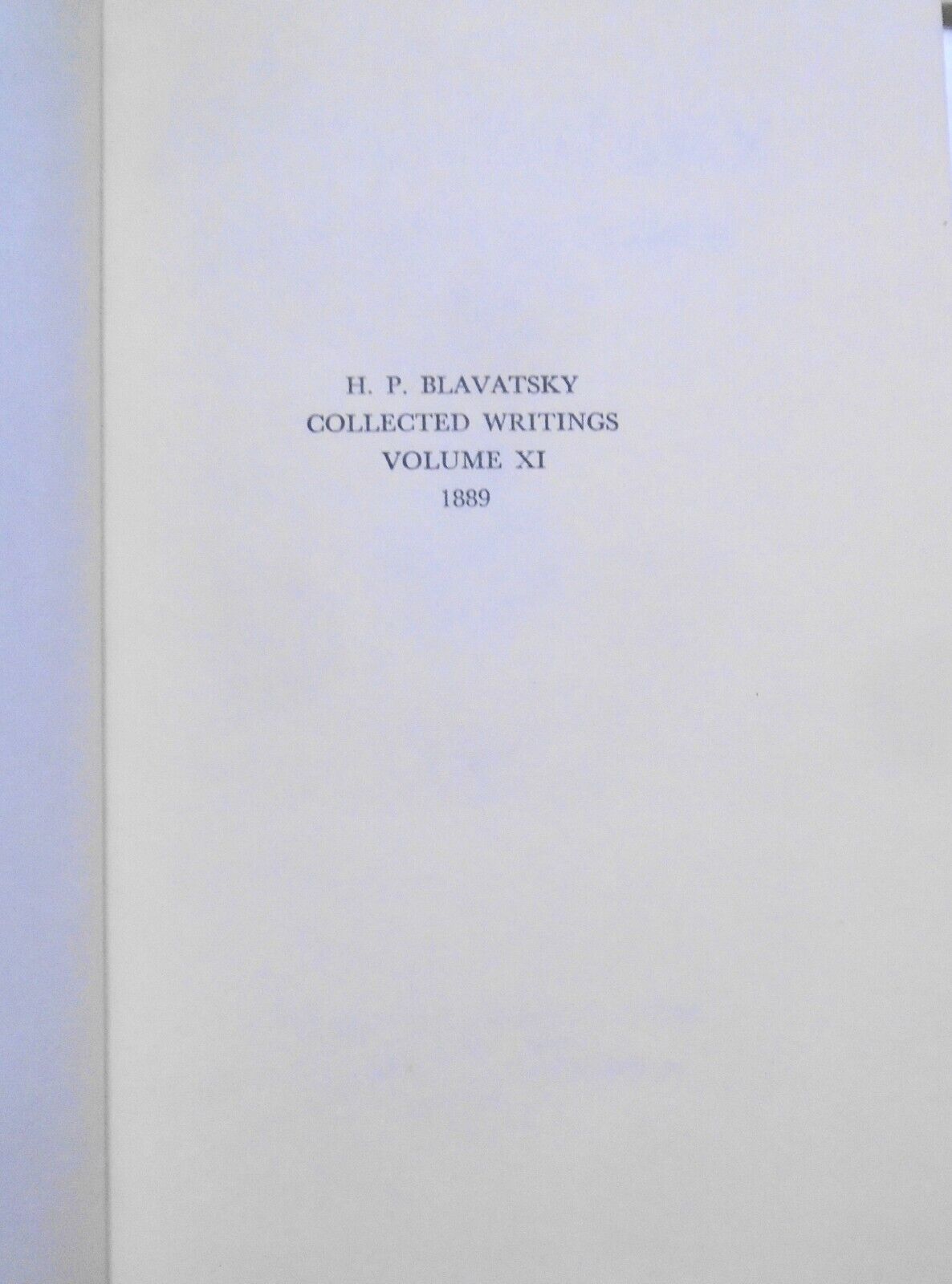 H. P. Blavatsky Collected Writings Vol. XI, 1889. First edition. Hardcover/DJ