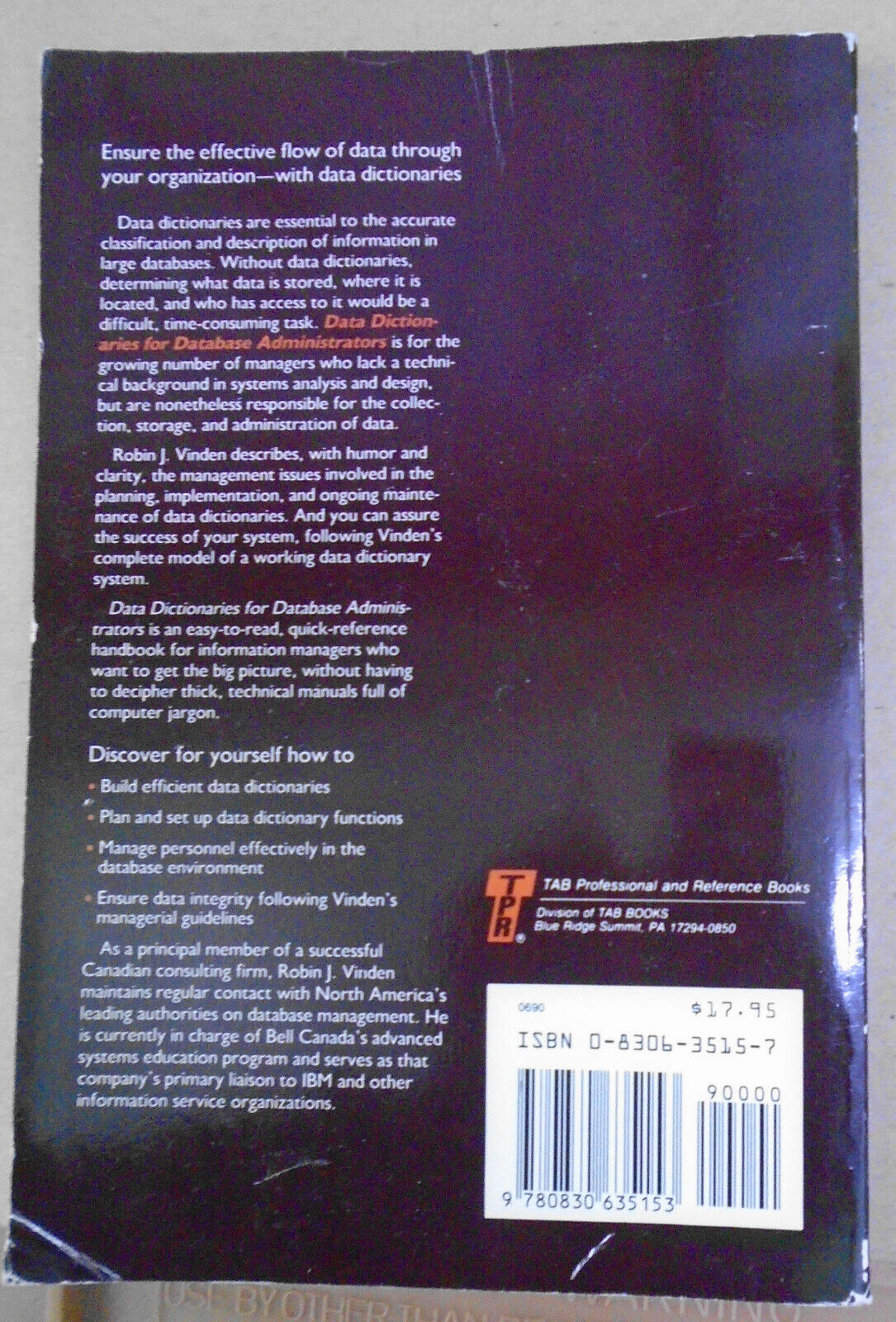 Data Dictionaries for Database Administrators by Robin J. Vinden. 1990 1st ed pb