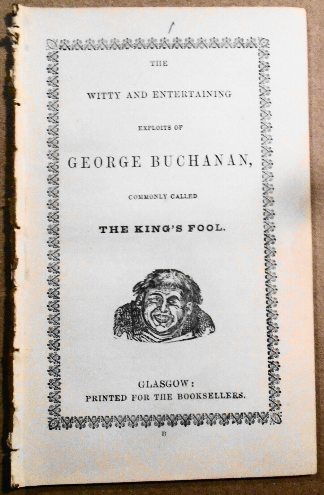 The Witty and entertaining exploits of George Buchanan... the King's fool [1847]