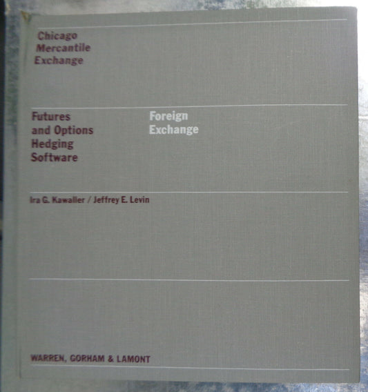 Chicago Mercantile Exc Futures & options hedging software: Foreign exchange 1988