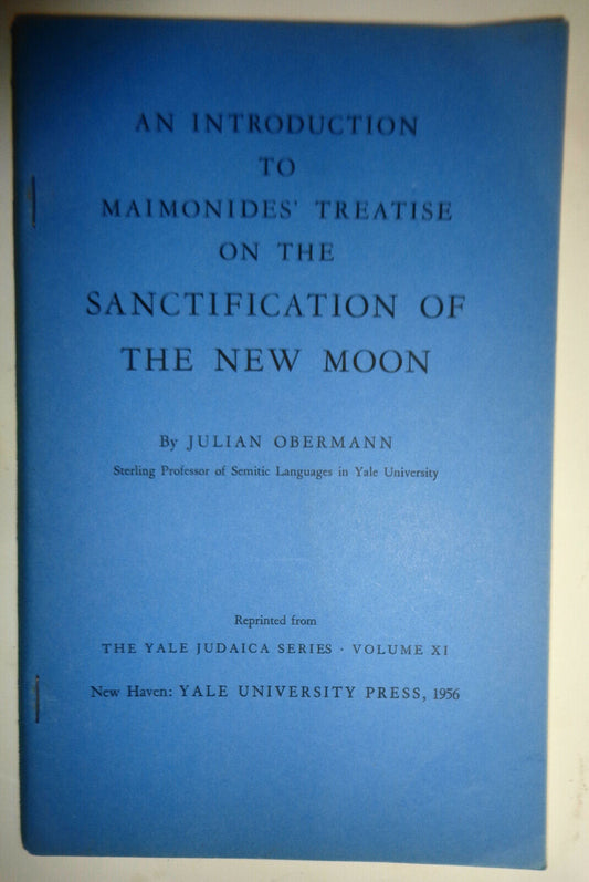 An introduction to Maimonides' treatise on the sanctification of the new moon