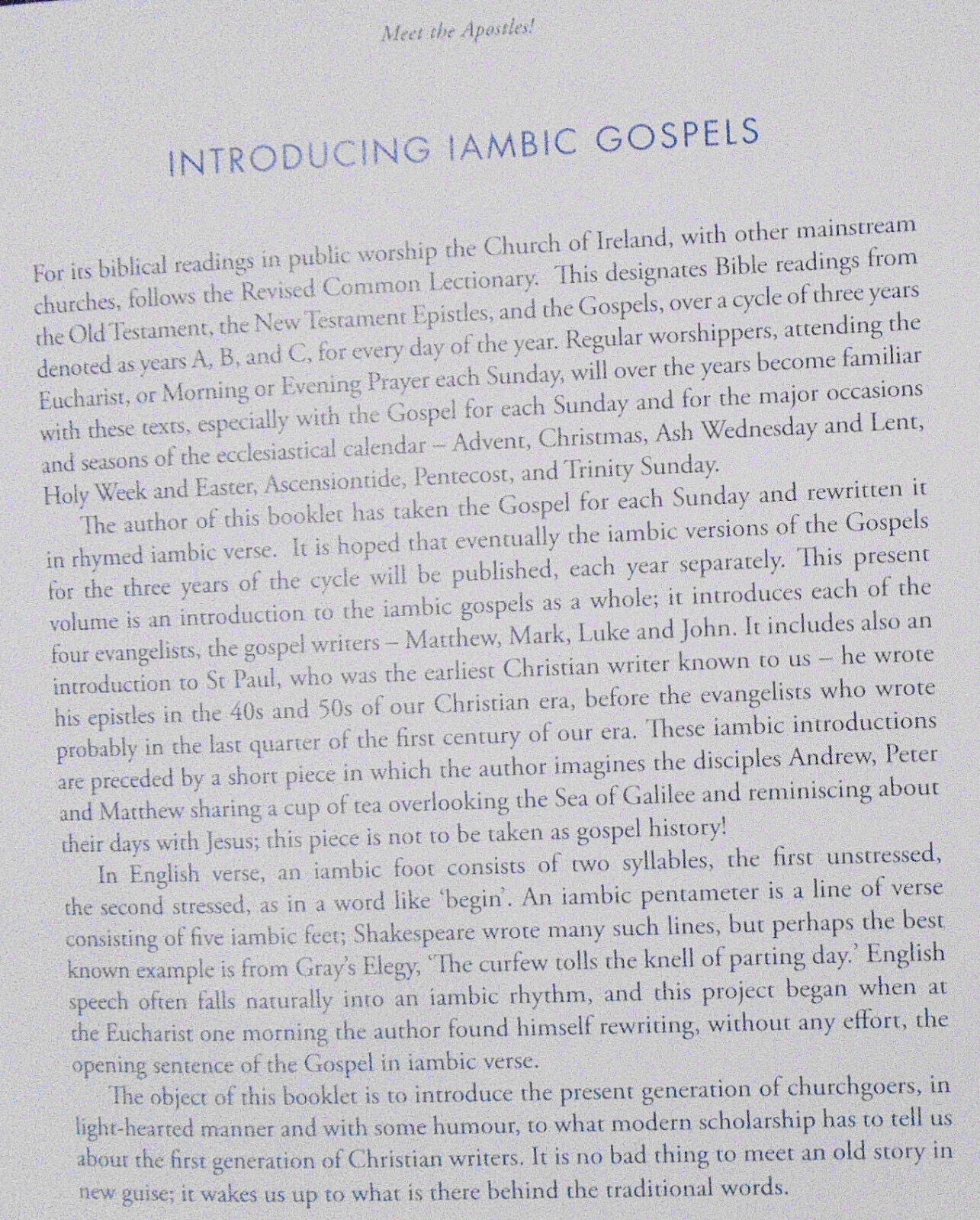 Meet the apostles! : an introduction in iambic verse, by John R Bartlett. SIGNED