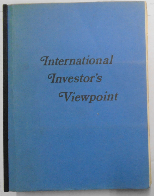International Investor's Viewpoint - 38 Issues 1976-8 - gold, oil, mining, bonds