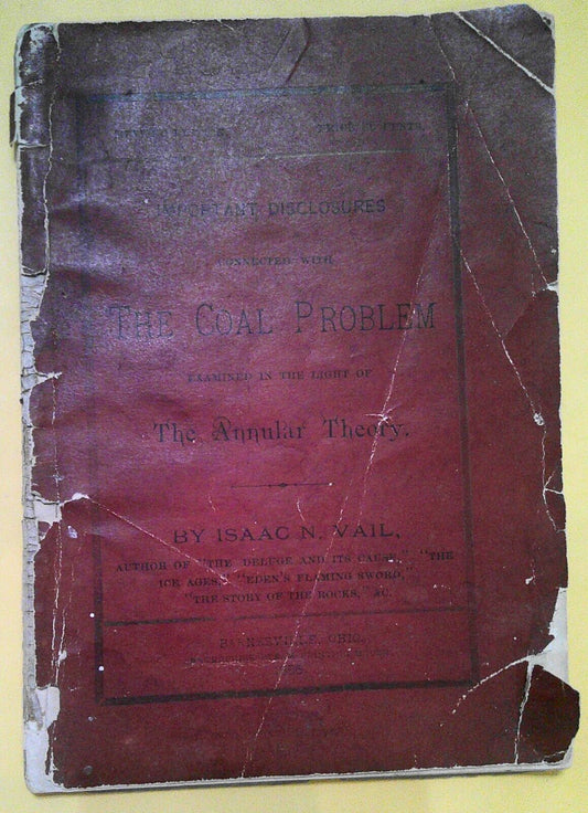 1886 The coal problem examined in the light of the annular theory, by Isaac Vail