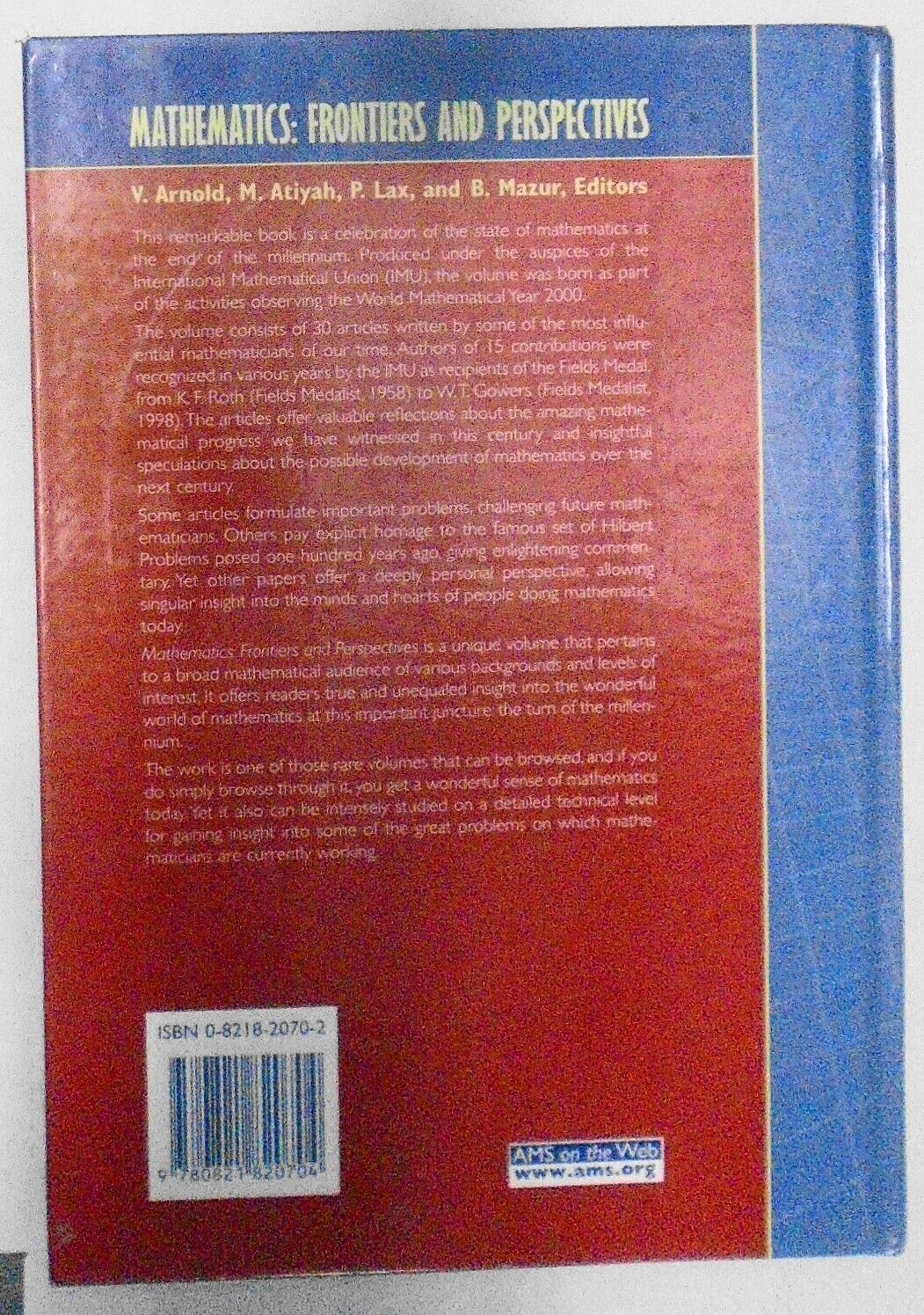 Mathematics : Frontiers and Perspectives, by V. I. Arnold, et al. Hardcover.