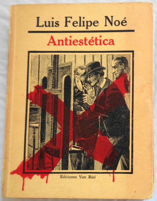 Luis Felipe Noe - Antiestetica - First Edition, 1965