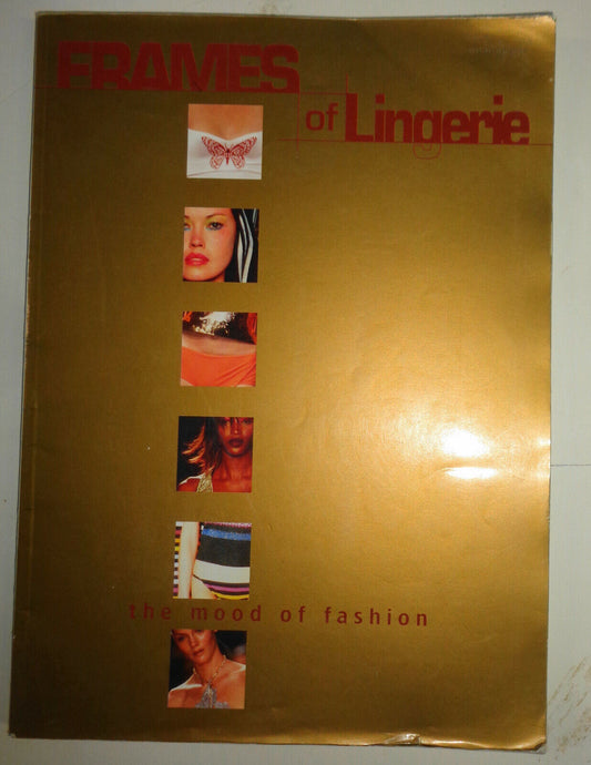 Frames Of Lingerie - 3 - The Mood Of Fashion - Jan - June 2000 - Pisani Editore