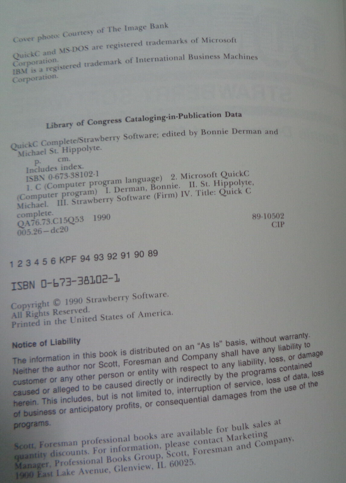 Quick C Complete: [version 4.5] - Strawberry Software, Ed. by Bonnie Derman 1990