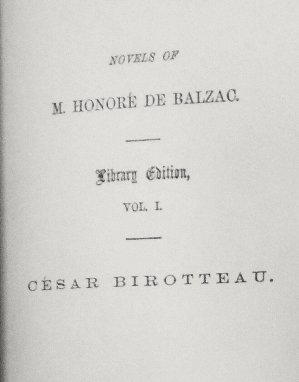 1860 Honoré de Balzac : The Greatness And Decline Of Cesar Birotteau