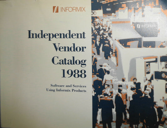 1988 Informix Software Independent Vendor Catalog