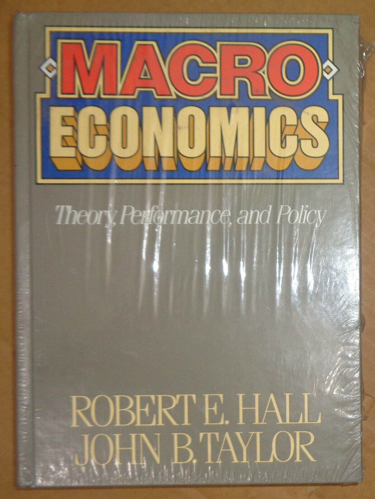 Macroeconomics: Theory, performance and policy (Hardcover) BY Robert Ernest Hall