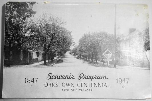 Orrstown centennial, 100th anniversary, 1847-1947 Souvenir program.