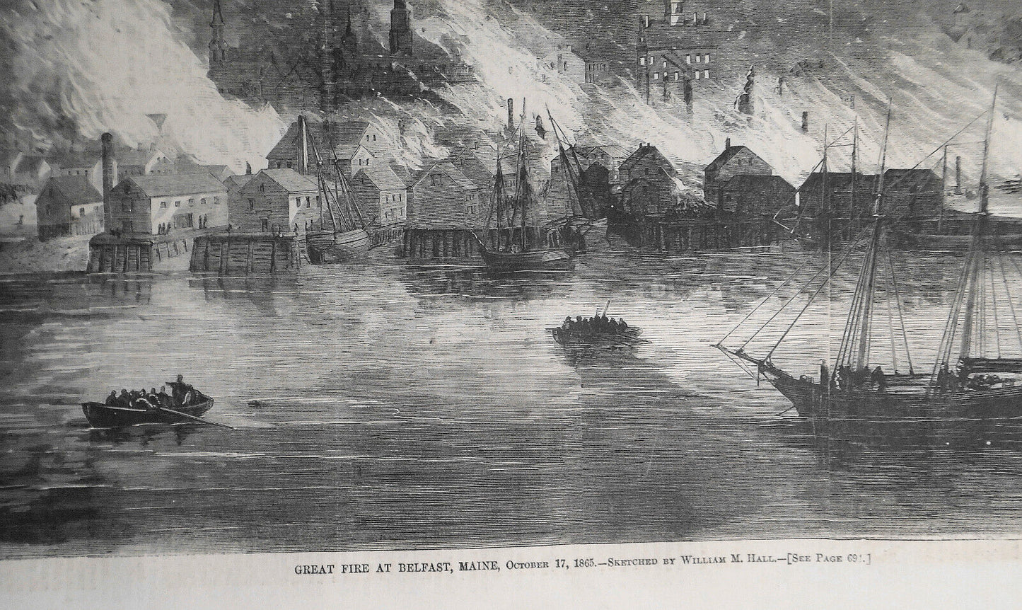 Great Fire at Belfast, Maine, Oct 7, 1865 - by Hall. Harper's Weekly Nov 4, 1865