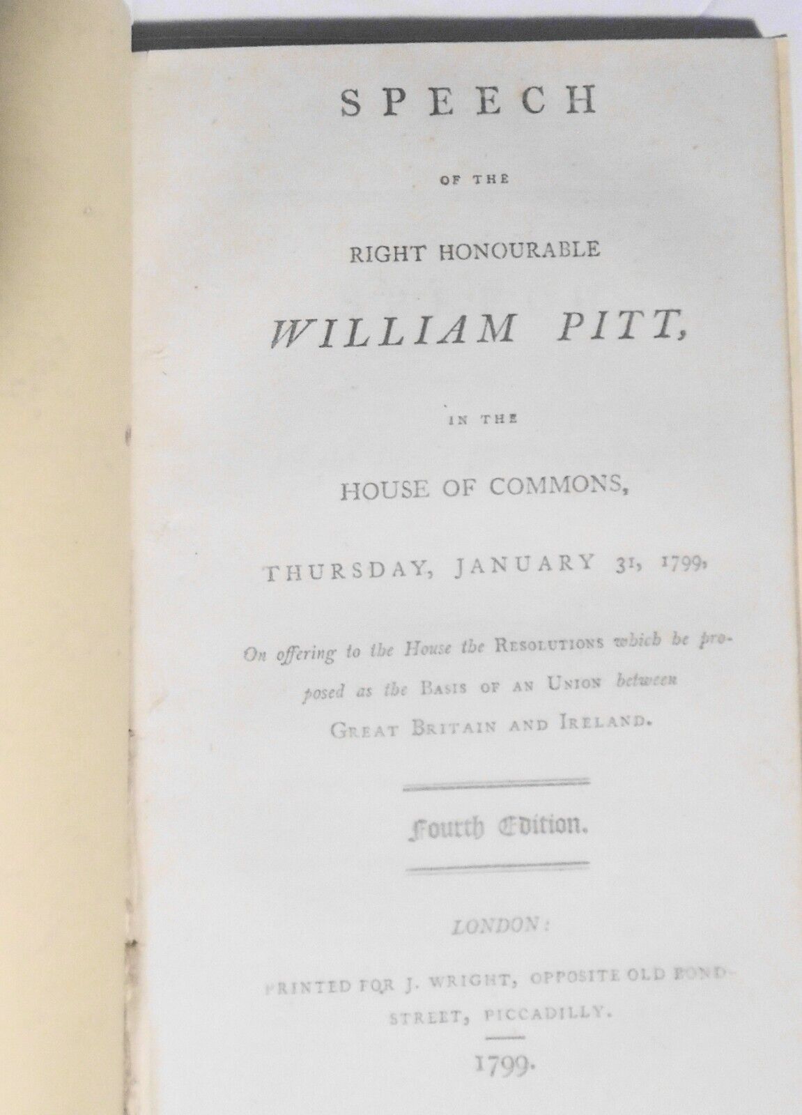 Speech of the Right Hon. William Pitt, in the House of Commons, January 31, 1799