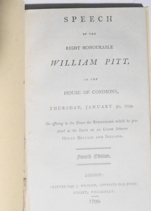 Speech of the Right Hon. William Pitt, in the House of Commons, January 31, 1799