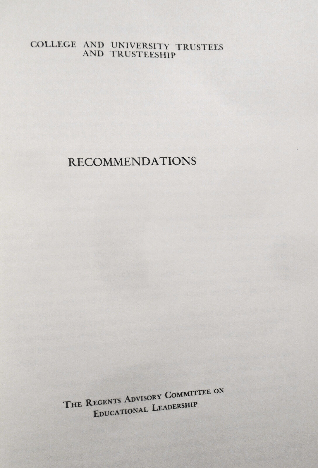 College & University Trustees & Trusteeship - Recommendations... 1966 NY Regents