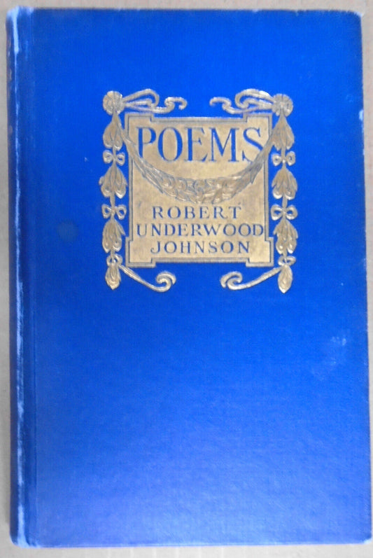 Poems of the longer flight, by Robert Underwood Johnson. 1928. SIGNED HC 1st ed