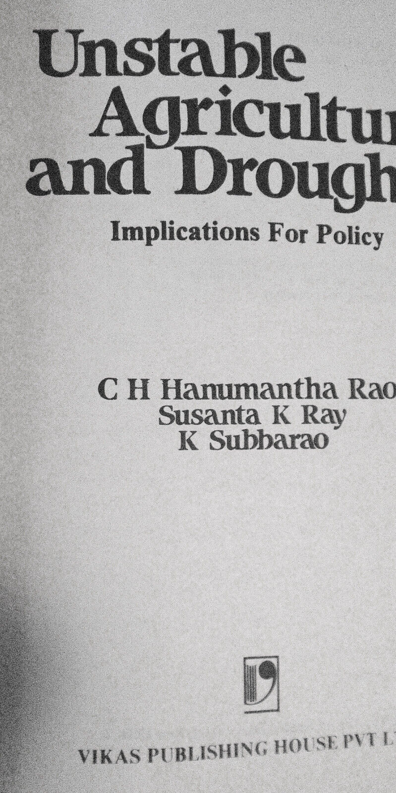 Unstable agriculture and droughts : implications ... SIGNED - C H Hanumantha Rao