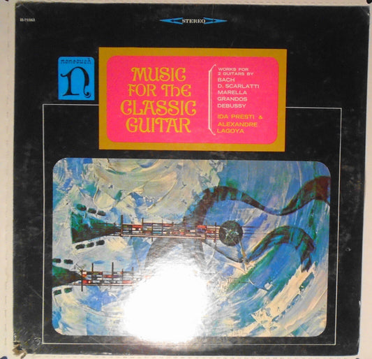 SEALED Music For The Classical Guitar LP - Ida Presti, Alexandre Lagoya. H-71161