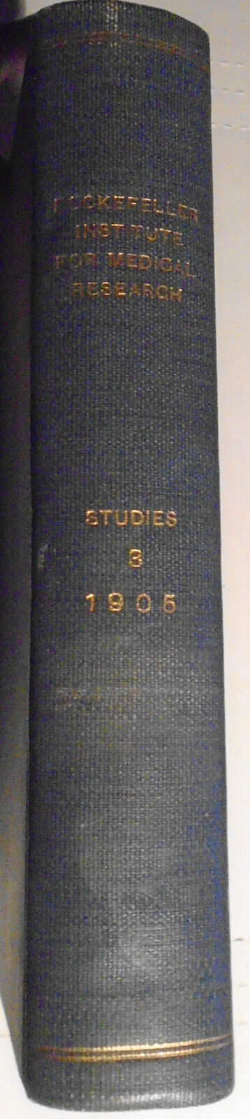 Studies From the Rockefeller Institute for Medical Research - Volume 3, 1905