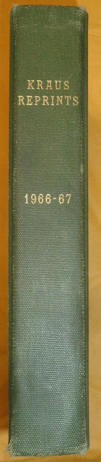 KRAUS REPRINTS: THIRD GENERAL CATALOGUE, 1966-67 :PERIODICALS, REFERENCE WORKS..