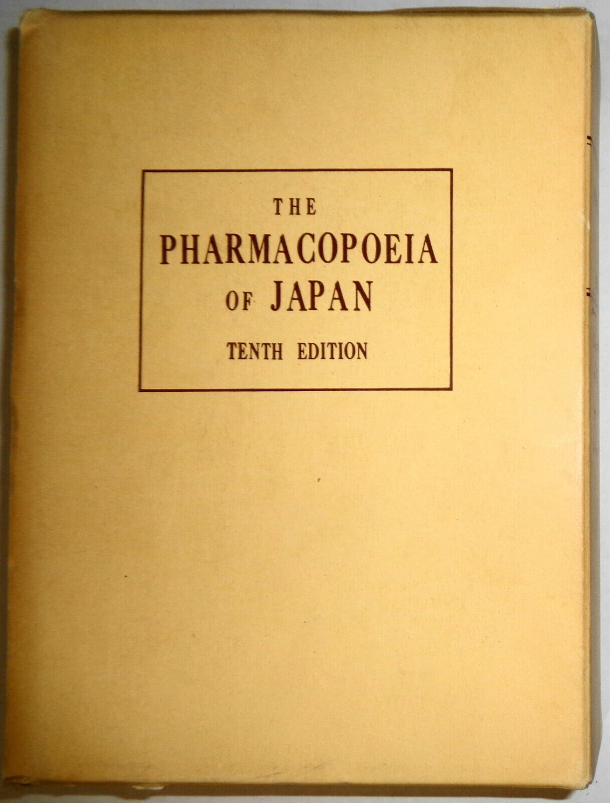 The Pharmacopoeia of Japan. 1982. 10th edition. Translation of: Nihon yakkyokuhō