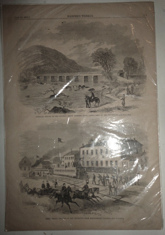 LEESBURG BRIDGE, ON THE POTOMAC/ REBEL TROOPS ARRIVING Harper's Weekly 6/29/1861