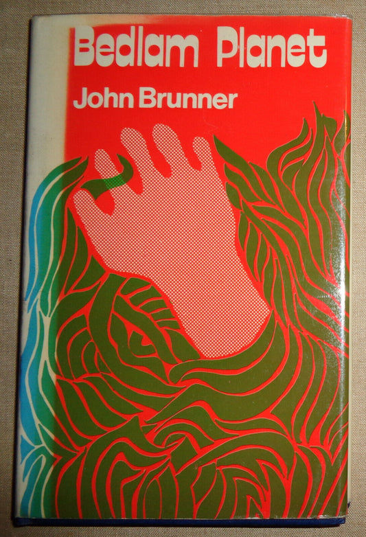 John Brunner, Bedlam Planet - Author's copy with his bookplate; 1st Edition 1973