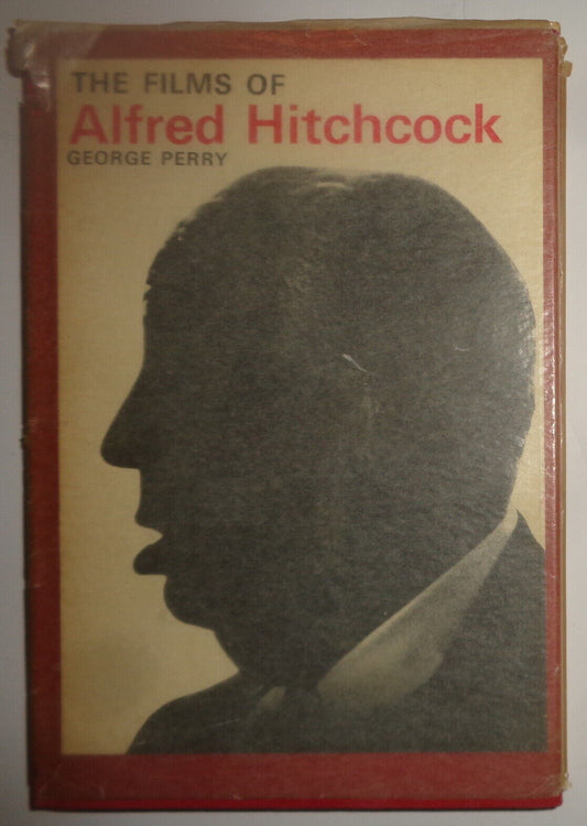 The films of Alfred Hitchcock, by George Perry. 1965 Hardcover.