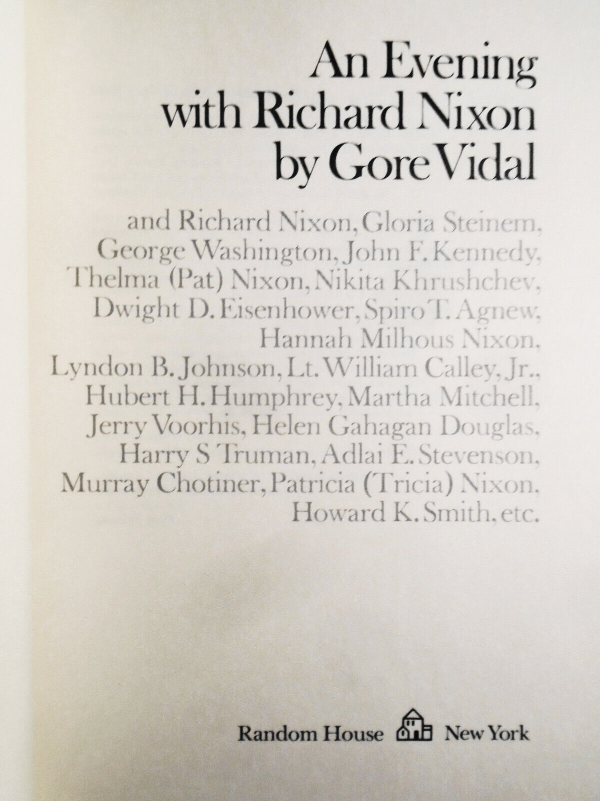 An Evening With Richard Nixon, by Gore Vidal. First edition 1972. 1st printing