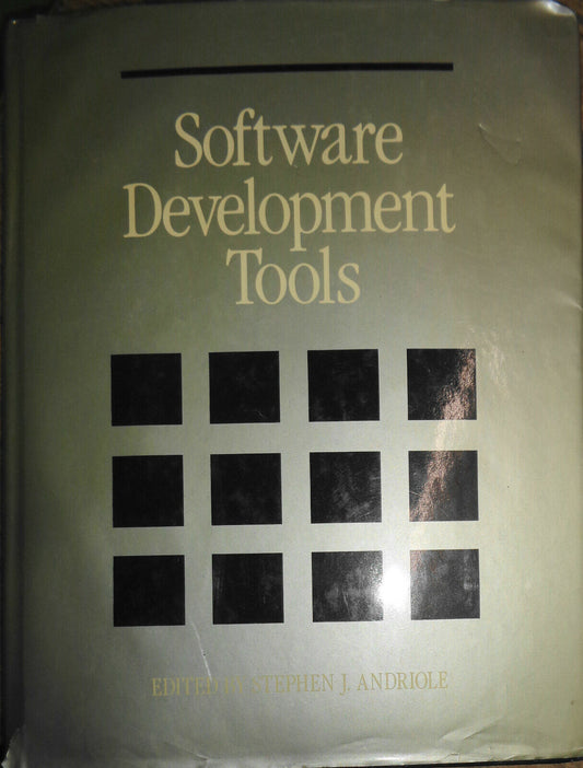 Software Development Tools : A Source Book, by Stephen J. Andriole.