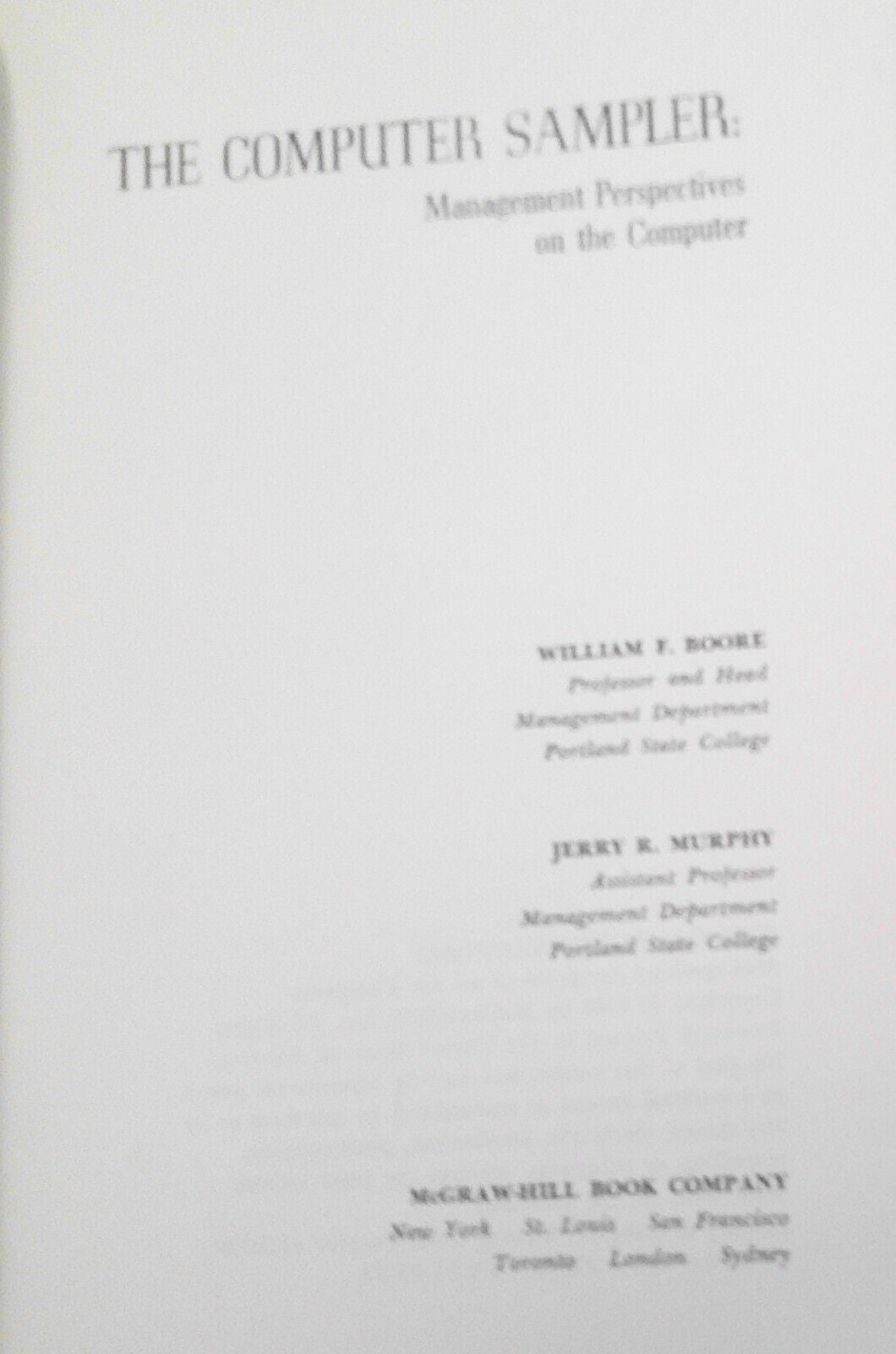 The Computer Sampler :  Management Perspectives on the Computer - Boore / Murphy