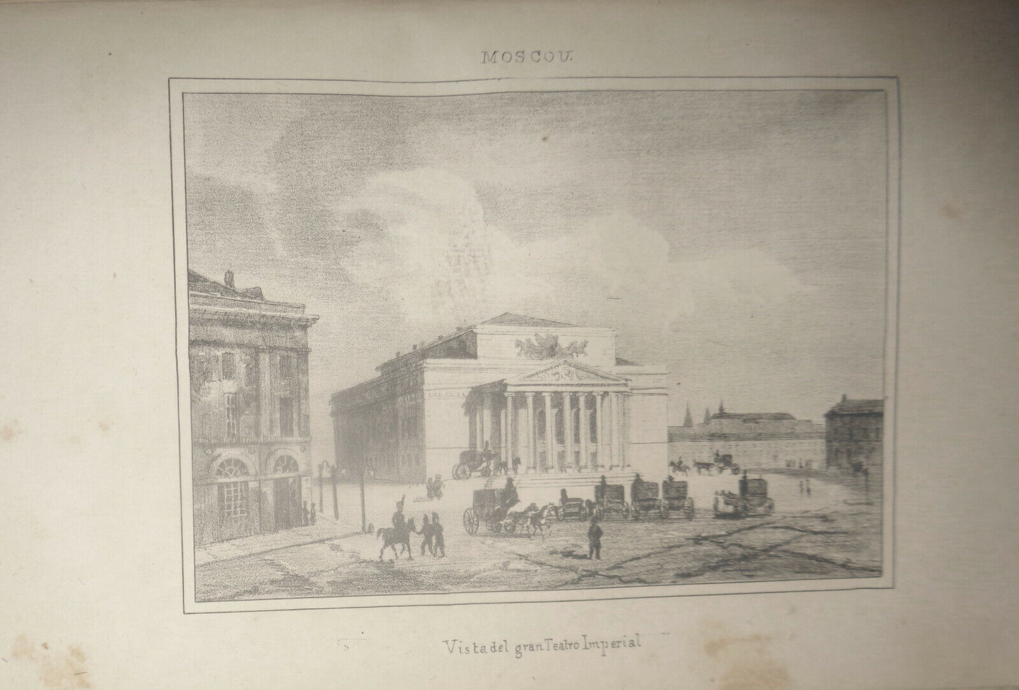 1840 Moscow : Vista del gran Teatro Imperial - original engraving. Chopin