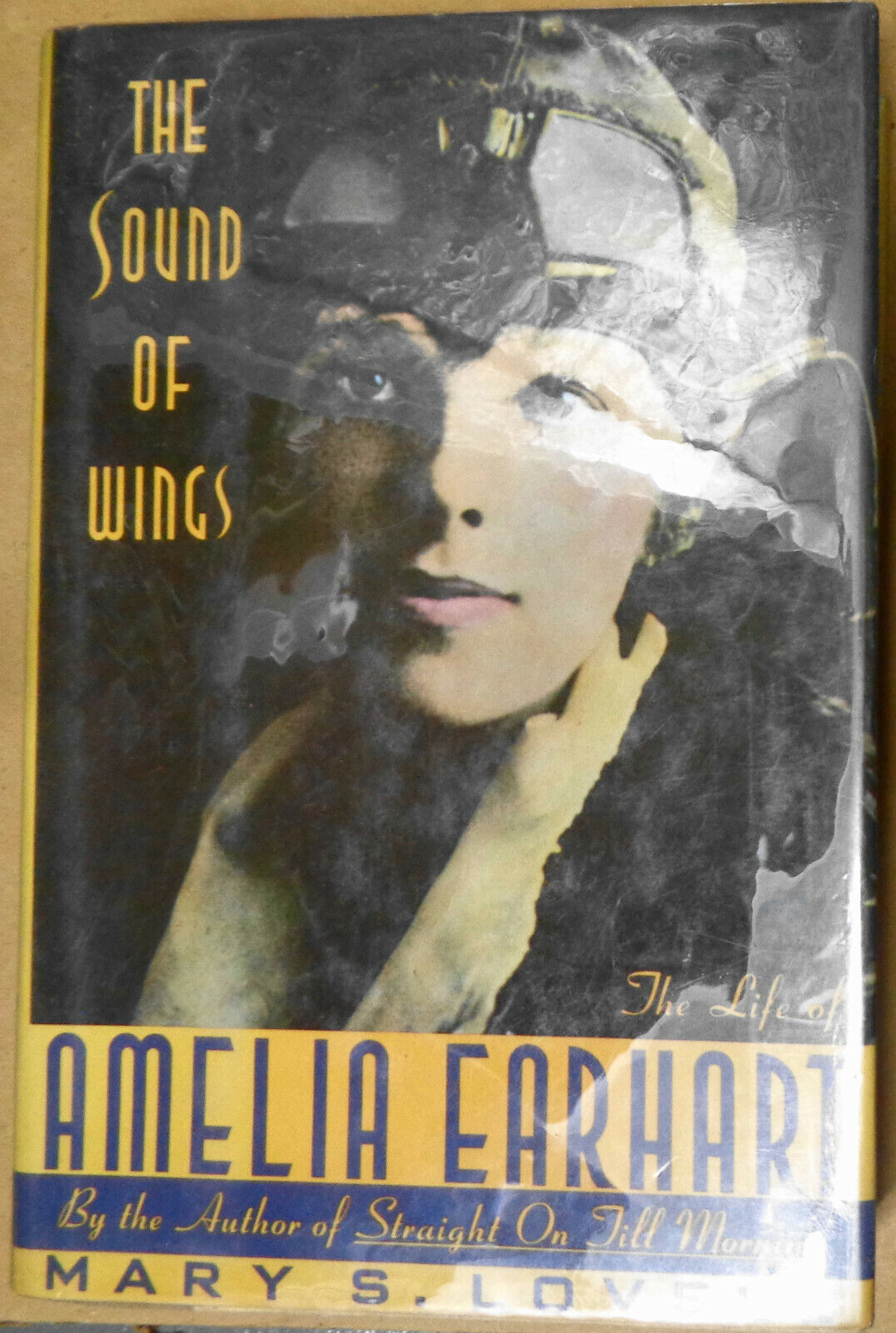 The Sound of Wings: The Life of Amelia Earhart by Mary S. Lovell 1989, HC 1st ed